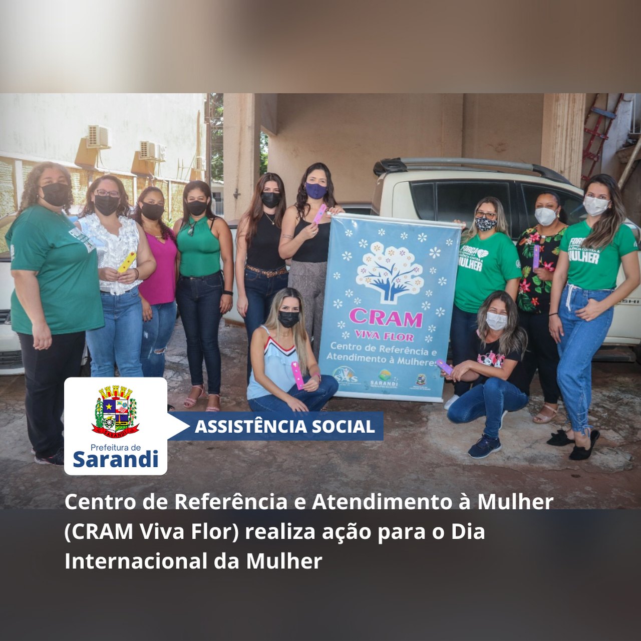 Centro de Referência e Atendimento à Mulher (CRAM Viva Flor) realiza ação para o Dia Internacional da Mulher